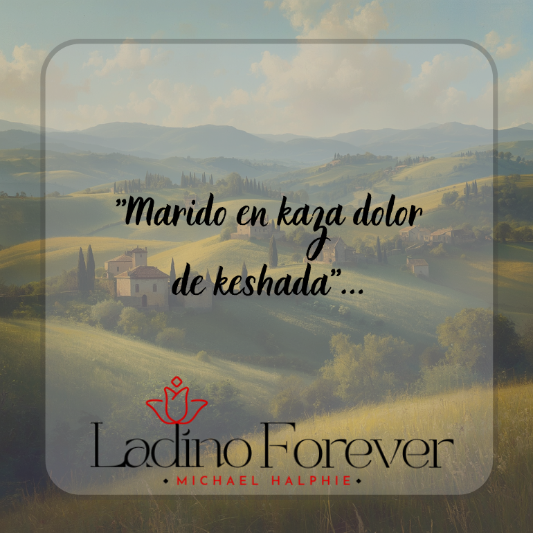 "Marido en kaza dolor de keshada"...